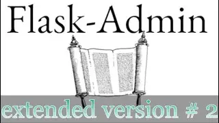 Flask-Admin -  работа с изображениями / вывод контента в views/ локализация приложения   # 2