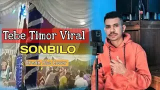 Tebe Timor Viral__SONBILO || Cipt.Sius Otu (Cover Erwin Obe)