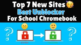 New 100% Working Best Unblocker For SCHOOL Chromebook (2024) || New WORKING Proxy For SCHOOL (2024)