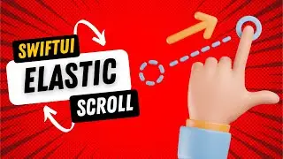 SwiftUI Elastic Scroll - Animations - SwiftUI Tutorials