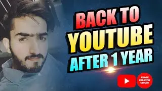 BACK TO YOUTUBE AFTER 1 THE YEAR | 2023