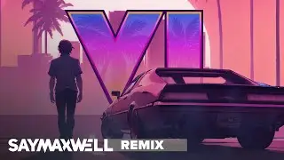 SayMaxWell - GTA VI Trailer Theme - Love Is A Long Road [Remix]