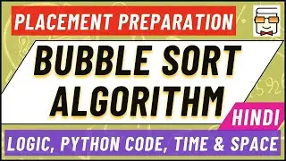 Bubble Sort Algorithm | Sorting | Array | Data Structure & Algorithm | Placement Preparation