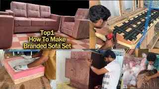 Top1How To Make Branded Sofa Set / Latest 2024 Model Sofa Set Designing/ How To Make Fabric Sofa Set