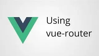 Vue.js Routing with vue-router