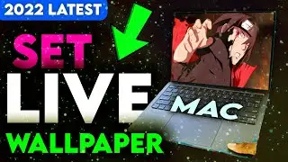 How to Set live wallpaper on Mac, Macbook Free 2022