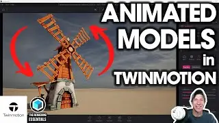 Creating and Importing ANIMATED MODELS into Twinmotion!