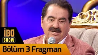 İbo Show 3. Bölüm Fragman