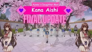 Yandere Simulator Ayano's Daughter Mod Final Version Release (DL In Desc. And Comments)