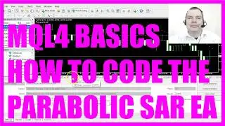 MQL4 TUTORIAL BASICS - 23 HOW TO CODE A PARABOLIC SAR EXPERT ADVISOR