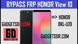 Honor View 10 Google FRP Bypass | Honor BKL-L09 FRP Bypass (Android-8) Without PC latest