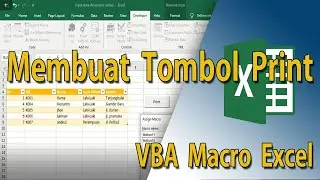 Tutorial VBA Macro Excel #18 Membuat Tombol Print Atau Cetak