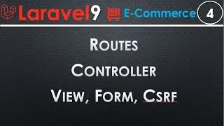 4 Laravel Route Controller View Form