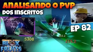 Asmr de Bloxfruits?! - Analisando o PvP dos Incritos - EP 82