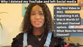 Why I DELETED my YouTube Channel. Was it Worth it? Life and Channel Update.