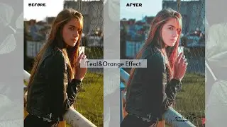 Turkuaz ve Turuncu Sinematik Renk Efekti | Teal and Orange Cinematic Color Effect|Photoshop Tutorial