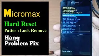 Micromax Q409 Reset - Micromax Q409 Hard Reset - Micromax Q409 Ka Lock Kaise Tode