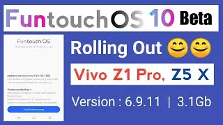 Funtouch os 10 for vivo z1 pro & Funtouch os 10 for vivo Z5x