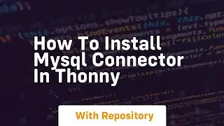 How to install mysql connector in thonny