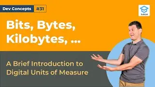 Digital Units of Measure [Dev Concepts #31]