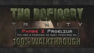 DooM - The Refinery: Trinity - Phase 2: Proelium - WALKTHROUGH (Raw Footage)