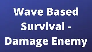 Wave Based Survival - Damage Enemy | Unreal Engine Tutorial Series