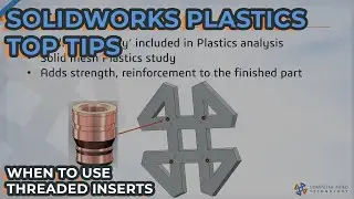 SOLIDWORKS Plastics Tips - How To Use Threaded Inserts