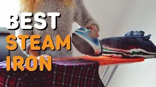 Best Steam Iron in 2021 - Top 6 Steam Irons