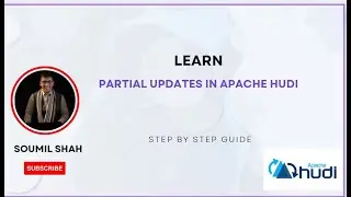 Hands-On Lab: Unleashing Efficiency and Flexibility with Partial Updates in Apache Hudi