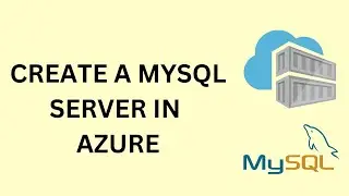 How to Deploy MySQL Database on Azure Cloud (PAAS MODEL) and connect it using MySQL Workbench