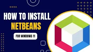 How to install NetBeans in Windows 11 | Complete Guide 2024