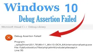 How to fix Microsoft Visual C++ Debug Assertion Failed error in Windows 11/10