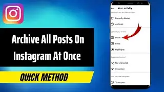 How To Archive Instagram Posts All At Once