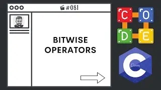 Bitwise Operators | Ep. 81 | C Language BootCamp