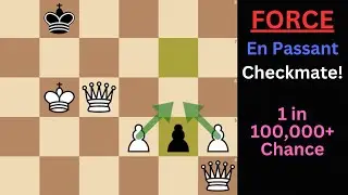 How To FORCE En Passant Checkmate!