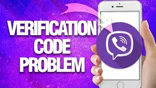 How To Fix Viber Verification Code Problem ( Easy Solution )