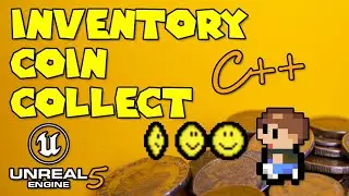[UE5 - C++] How to Make an Inventory & Collect Coins in Unreal Engine 5