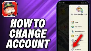 How To Change Account On Monopoly Go (2024) - Quick Help