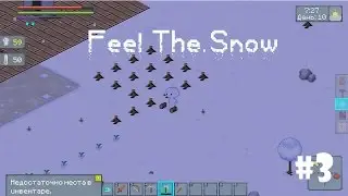 Feel the Snow #3 - Строим дом