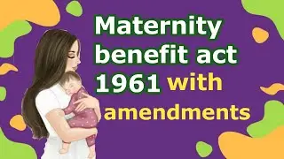 Maternity Benefit Act 1961 | Maternity benefit act in tamil with amendments| Labour Law | Llb