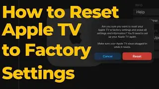 How to Reset Your Apple TV to Factory Settings