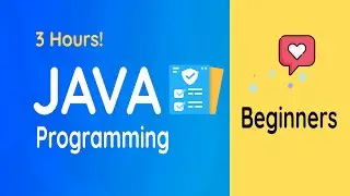 Complete Java Programming for Beginners | Full Course | 3 Hours!