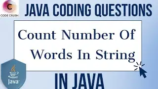 Java Program To Count Number Of Words Present In String | Split Method In Java | Java Coding