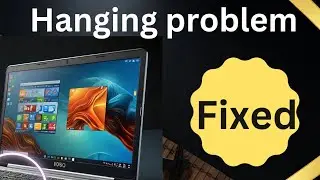 Hanging problem in PC fixed|How to fix hanging problem in laptop