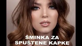 SMINKA ZA SPUSTENE KAPKE || HOODED EYE || Svetlana Viznuk