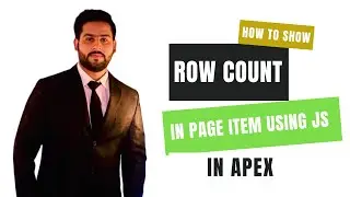 How to Show Row Count in page item using JS in Apex Grid | | Lecture 56 (Part 2)