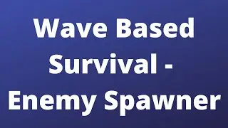 Wave Based Survival - Enemy Spawner | Unreal Engine Tutorial Series