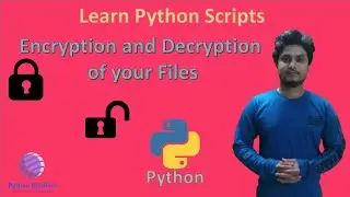 Encryption and Decryption of a file using Python