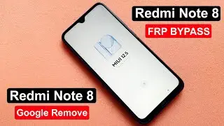 REDMI NOTE 8 GOOGLE ACCOUNT BYPASS MIUI 12.5 WITHOUT PC✅ REDMI NOTE 8 MIUI 12.5 GMAIL ACCOUNT REMOVE