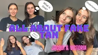 ALL ABOUT FAKE TAN - everything you need to know about fake tan!